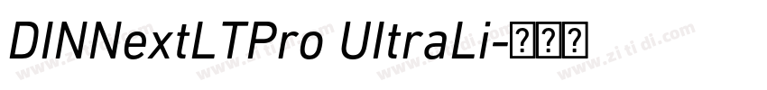 DINNextLTPro UItraLi字体转换 DINNextLTPro UItraLi字体转换